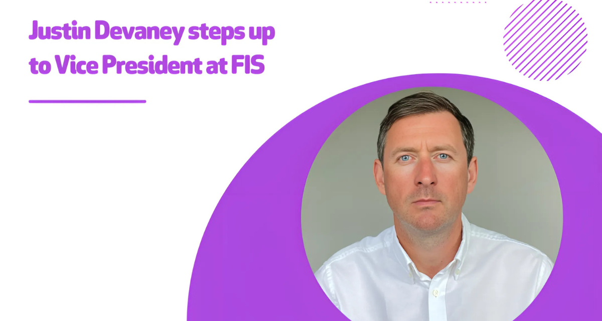 Justin Devaney steps up to Vice President at FIS