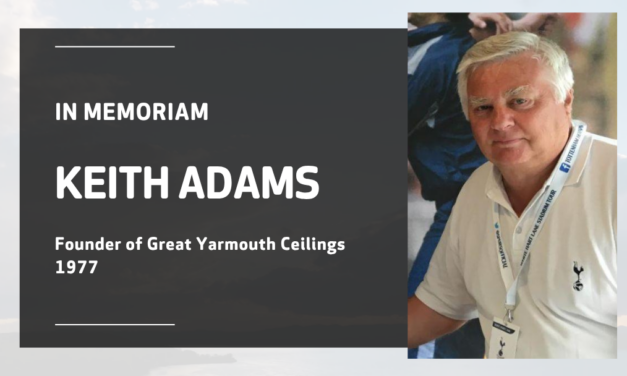 In Memoriam: Keith Adams (Founder of Great Yarmouth Ceilings, 1977)