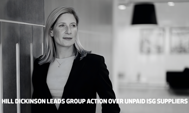 Update: Hill Dickinson leads group action over unpaid ISG suppliers
