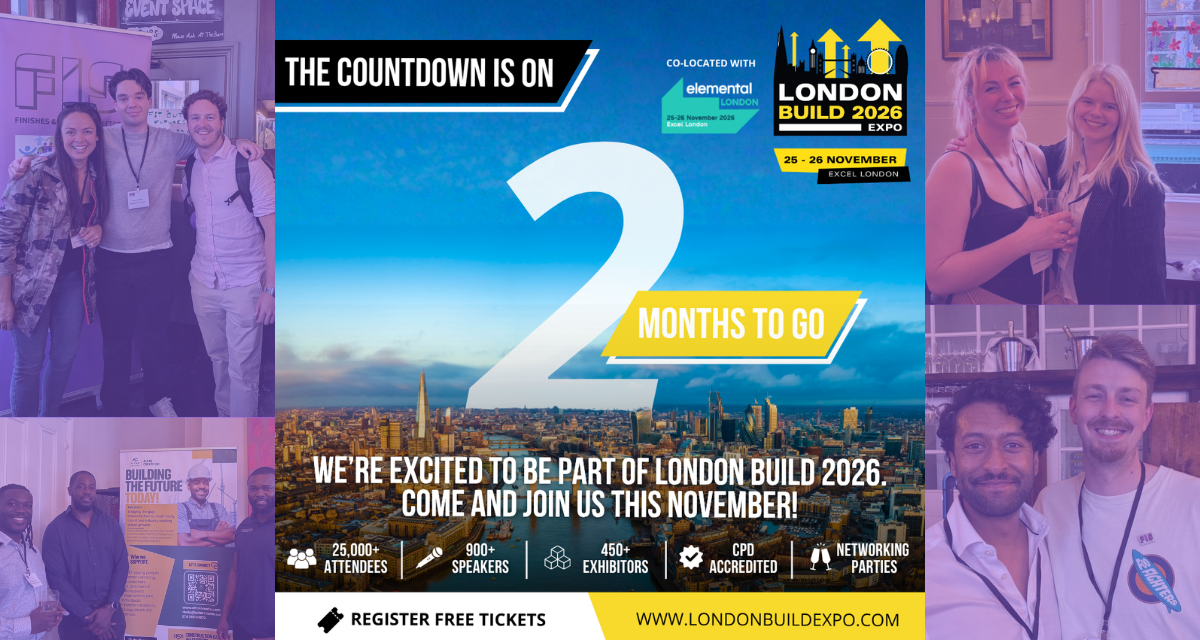 Two months to go until London Build 2026