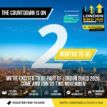 Two months to go until London Build 2026