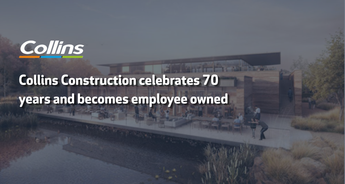 Collins Construction celebrates 70 years and becomes employee owned