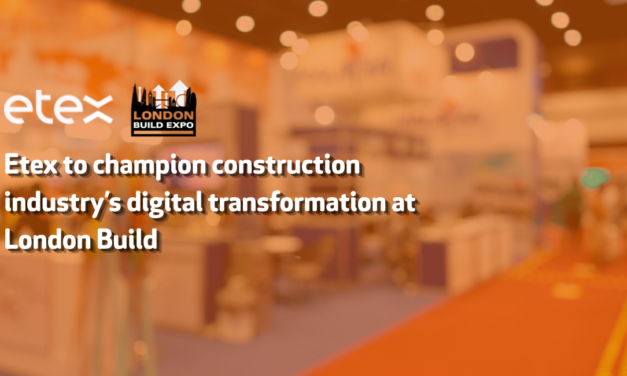 Etex to champion construction industry’s digital transformation at London Build
