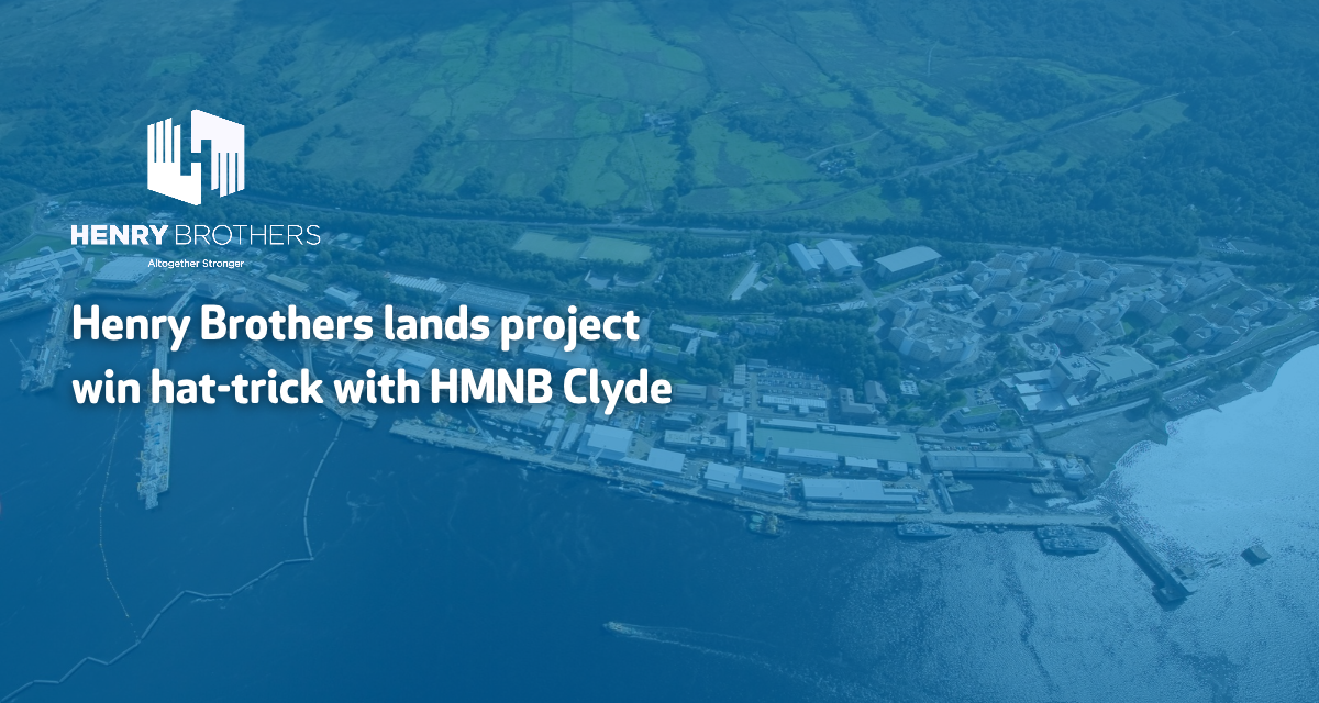Henry Brothers lands project win hat-trick with HMNB Clyde